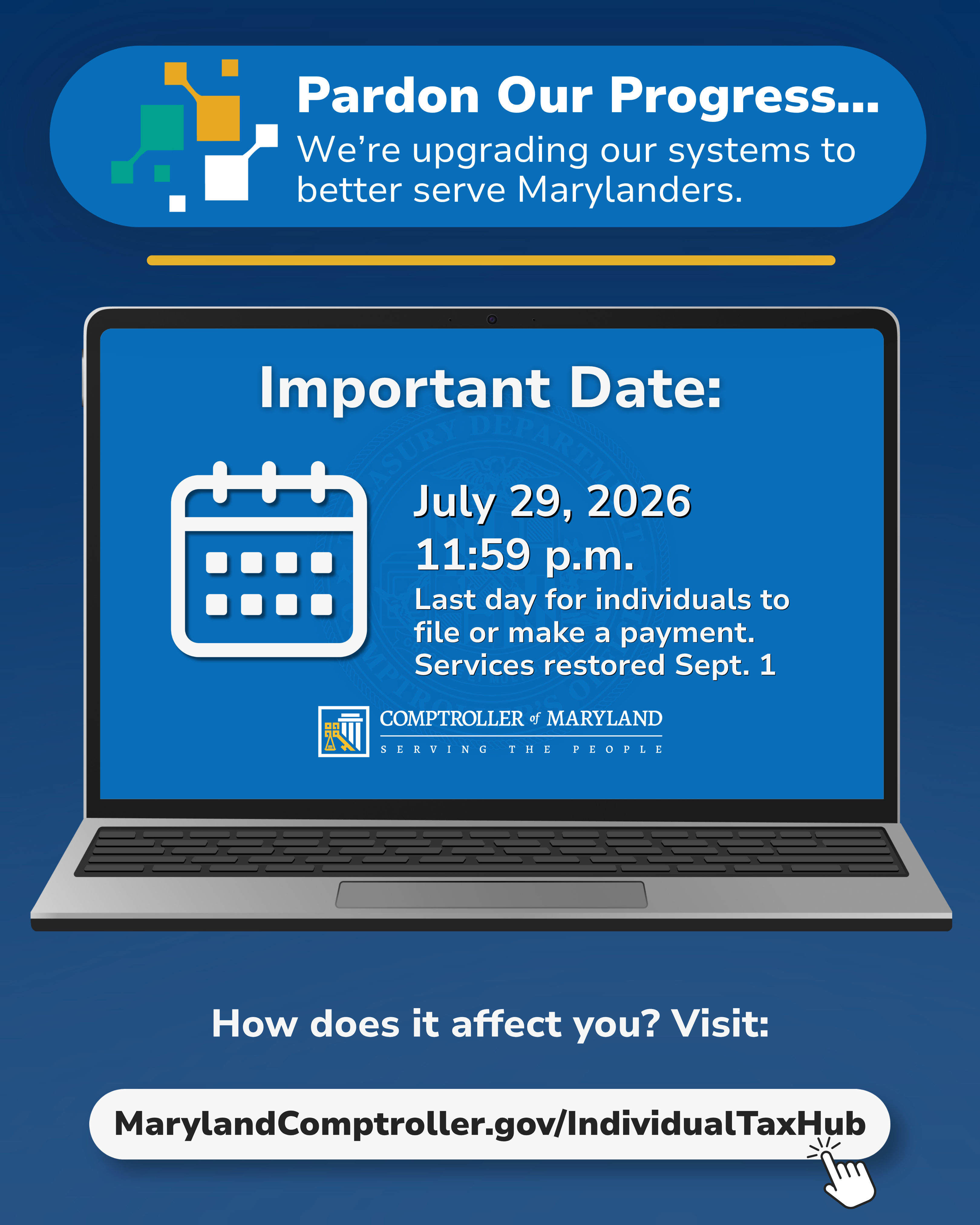 A computer screen reminding folks that July 29th is last day for individual payment processing before cutover.