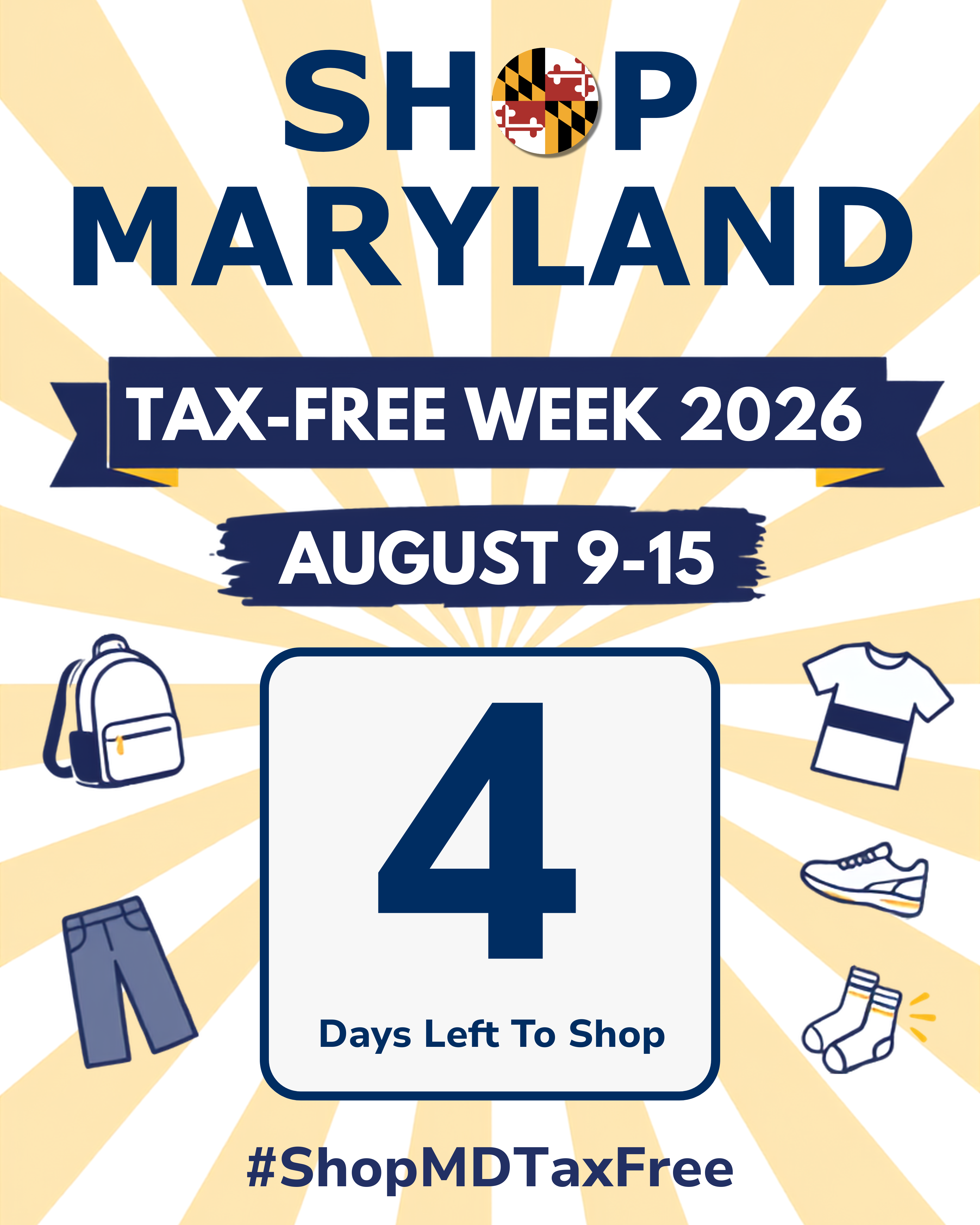 Shop Maryland Tax-Free Week 2026. August 9-15. 4 days left to shop #ShopMDTaxFree