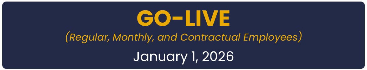 Go-Live Regular, Monthly, and Contractual Employees January 1, 2026