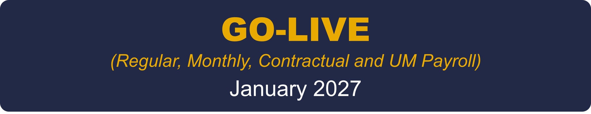 Go Live January 2027