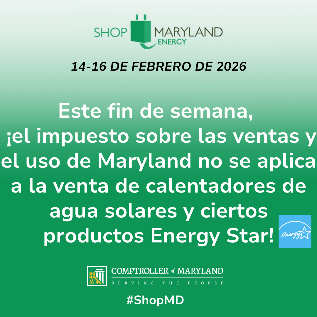 Este fin de semana, el impuesto sobre las ventas y el uso de Maryland no se aplica a la venta de calentadores de agua solares y ciertos productos Energy Star.