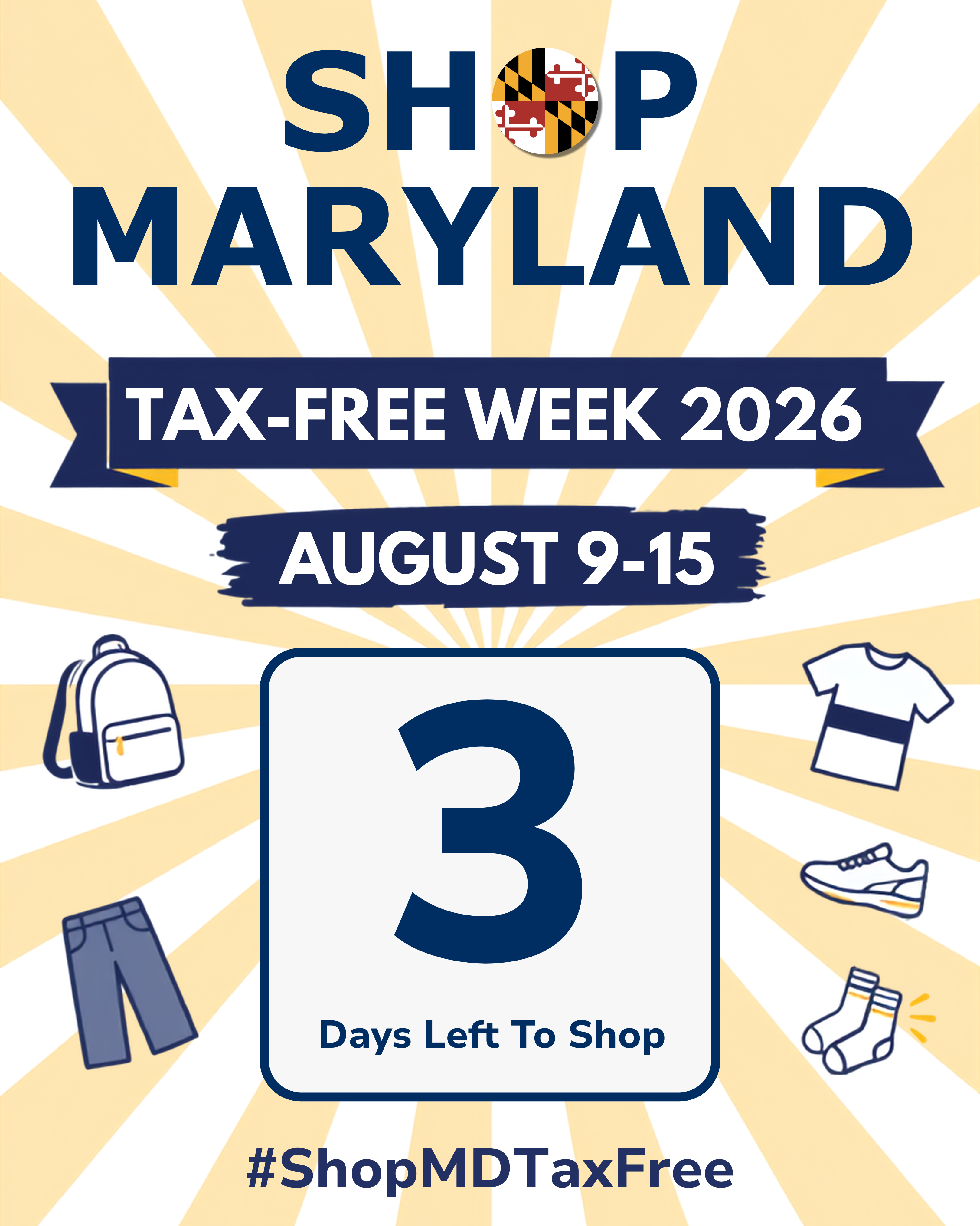 Shop Maryland Tax-Free Week 2026. August 9-15. 3 days left to shop #ShopMDTaxFree